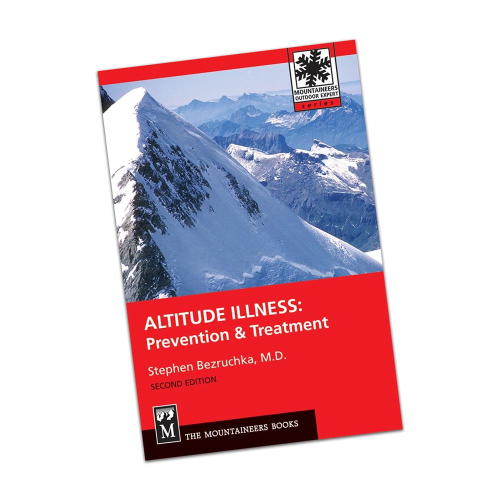 Altitude Illness: Prevention & Treatment (Paperback) - The First Aid Gear Shop